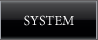 SYSTEM